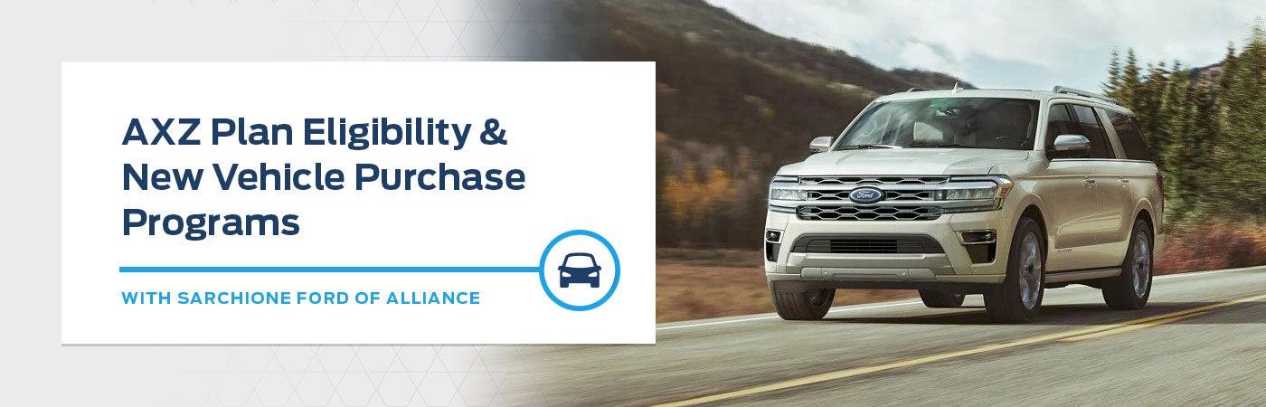 Ford A/Z/X Plan Overview - Sarchione Ford of Alliance